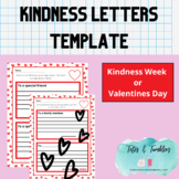 Kindness Letter Templates-Kindness Week or Valentines Day