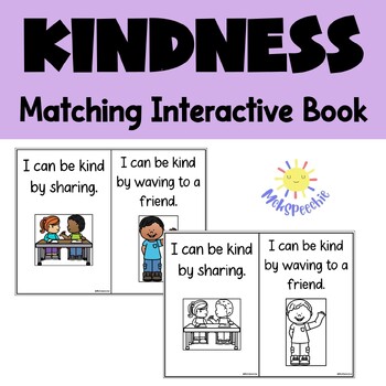 Preview of Kindness Matching Interactive Book | Being Kind to Others Interactive Book