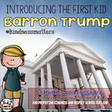 Kindness Matters: Barron Trump First Kid