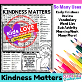 Kindness Matters Word Search : Early Finishers : Morning W