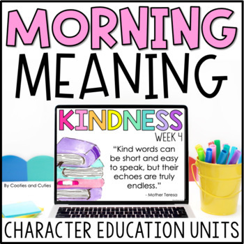 Preview of Kindness Morning Meeting Unit - Character Education - SEL Morning Slides