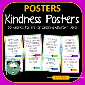 Kindness Posters 50 Great Inspirational Quotes on Kindness for Classrooms