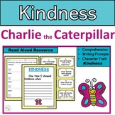 Kindness Charlie the Caterpillar Read Aloud Activities