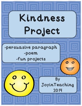 Preview of Kindness Research Project : persuasive paragraph, poem- National Kindness Month