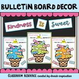 Kindness SEL Bulletin Board Idea Ice Cream Themed