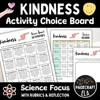 Preview of Kindness Science Activity Choice Board with Teacher and Student Rubrics