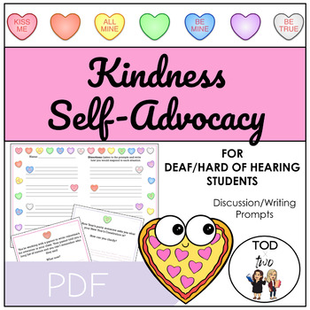 Preview of Kindness Self-Advocacy Prompts for Deaf/Hard of Hearing Students | Deaf Ed |