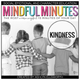 Kindness - Social Emotional Learning and Character Education