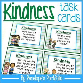 Kindness Activity: Kindness Task Cards / Question Cards | TpT