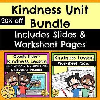 Preview of Kindness Unit Lesson Bundle Google Slides™ Printable Worksheet Pages