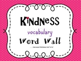 Kindness Vocabulary Word Wall Bundle