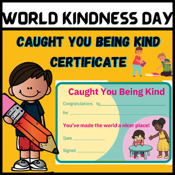 Preview of Kindness Week | Caught You Being Kind Certificate | Seasonal Collaborative