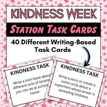 Preview of Kindness Week Writing Task Cards: Writing Tasks for Centers & Stations