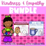 Kindness and Empathy Resource Bundle- SEL and Character Education