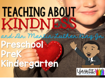 Preview of Kindness and Martin Luther King Jr. (prek, preschool, kindergarten)
