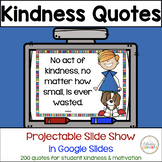 Kindness & Motivation Quotes Google Slides Daily Slideshow