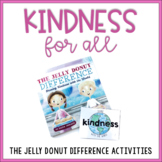 Kindness for All: The Jelly Donut Difference Activities