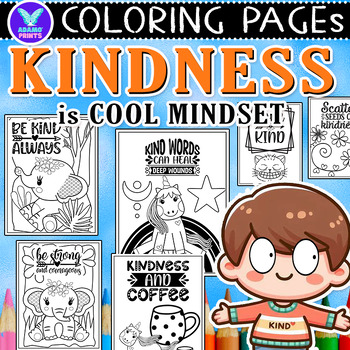 Preview of Kindness is COOL Coloring Pages Mindset Inspiration Classroom Activities NO PREP