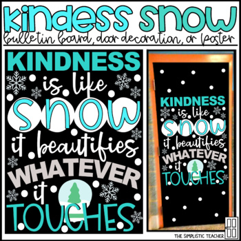 Preview of Kindness is Like Snow Winter Snow Globe Bulletin Board, Door Decor, or Poster