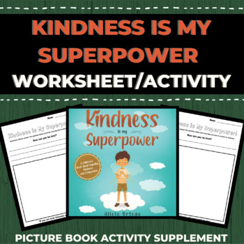 Preview of Kindness is my Superpower! Supplemental Book Activity [Valentine's Day]