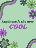 Kindness is the New Cool Poster