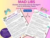 Kindness-themed MAD LIB, Gamer Kingdom & Kindness Fiesta S