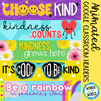 Preview of Kindness themed animated banners headers for Google Classroom