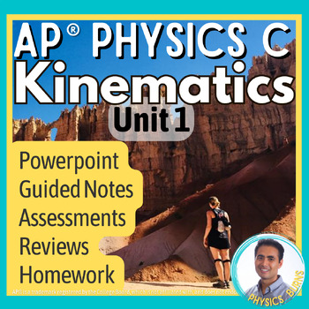 Preview of Kinematics PPT | AP® Physics C Unit 1 | Full Unit Bundle (1D & 2D)