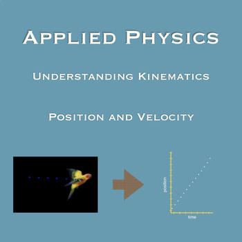 Preview of Understanding Kinematics: Position and Velocity
