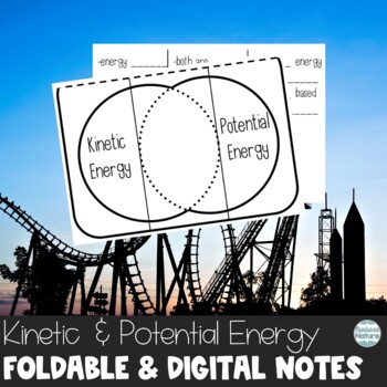 Preview of Potential and Kinetic Energy Foldable and Digital Notes for Interactive Notebook