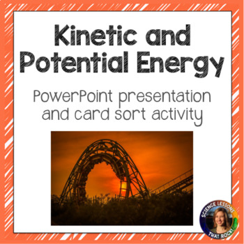 Preview of Kinetic and Potential Energy powerpoint and card sort