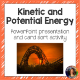Kinetic and Potential Energy powerpoint and card sort