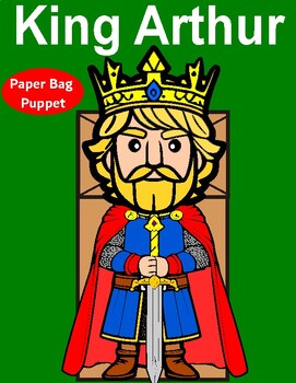 Preview of King Arthur Paper Bag Puppet