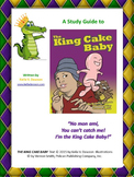 Mardi Gras Book: The King Cake Baby study guide UPDATED-CCSS