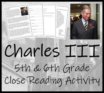 Preview of King Charles III Close Reading Comprehension Activity | 5th Grade & 6th Grade