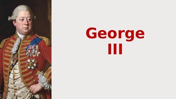 Preview of King George III - Biography with Questions Presentation