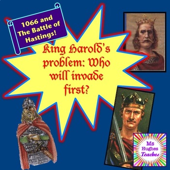 Preview of King Harold's Problem-Who will invade first in 1066? Battle of Hastings