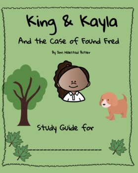 Preview of King & Kayla and the Case of Found Fred - PRINT & DISTANCE LEARNING