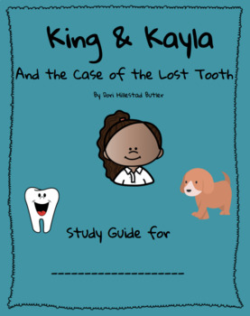 Preview of King & Kayla and the Case of the Lost Tooth - PRINT AND DISTANCE LEARNING