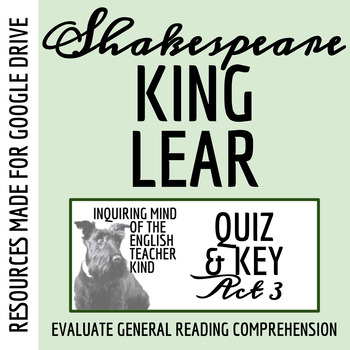 Preview of King Lear Act 3 Quiz and Answer Key for Google Drive
