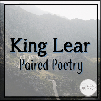 Preview of King Lear - Paired Poetry