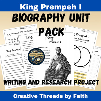 Preview of King Prempeh I Biography Unit Pack - Writing and Research Project