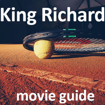 Preview of King Richard Movie Questions ANSWERS | MOVIE GUIDE Worksheet (2021)