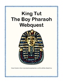 King Tut WebQuest - Ancient Egyptian History - Ancient Civ