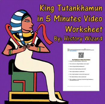 Preview of King Tutankhamun in 5 Minutes Video Worksheet