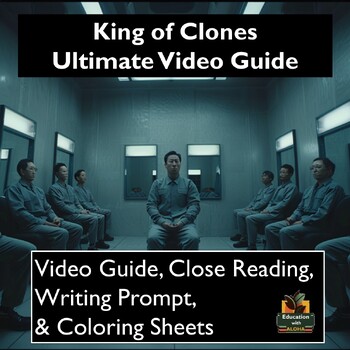 Preview of King of Clones Video Guide: Worksheets, Coloring, Close Reading, & More!