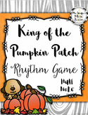 King of the Pumpkin Patch {Half Note}