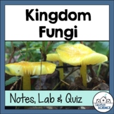 Kingdom Fungi Unit: PowerPoint, Cornell Notes, Lab, Quiz