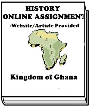 Preview of Kingdom of Ghana ASSIGNMENT FOR GOOGLE CLASSROOM