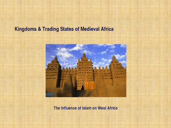 Preview of Kingdoms of Medieval Africa - The Influence of Islam